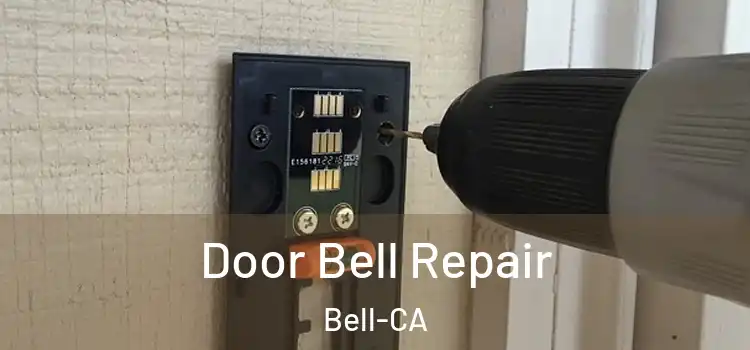  Door Bell Repair Bell-CA