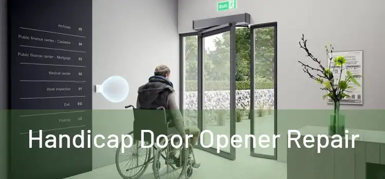  Handicap Door Opener Repair 